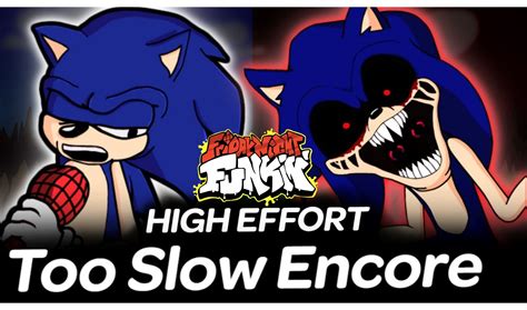 FNF: Too-Slow Encore High-Effort FNF mod game play online, pc …