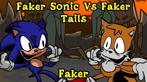 FNF Sonic Faker Vs Tails Faker Faker - Vs.Sonic.exe