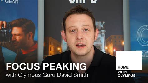 Focus Peaking with David Smith - balustradellc