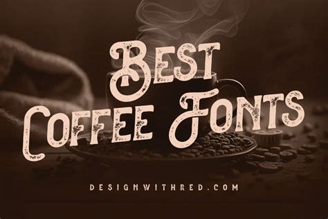Fonts for Coffee - muktibox.com