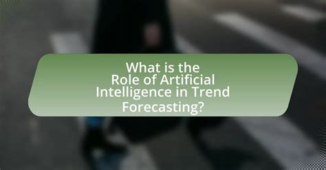 Forecasting the Future: The Role of Artificial Intelligence in ... - coolestguyplanet.net