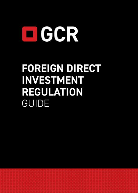 Foreign Direct Investment Regulation Guide - Ashurst - balustradellc