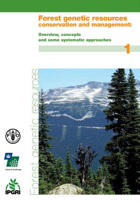 Forest genetic resources conservation and management: overview ... - raincitystudios.com