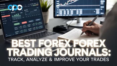 Forex Trading Journal: Importance, Tips, and Best … - balustradellc