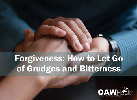 Forgiveness: How to let go of grudges and bitterness - balustradellc