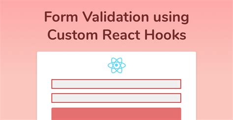 Form Validation Using Custom React Hooks - Upmostly - coolestguyplanet.net