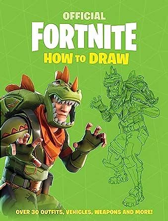 Read Fortnite Official How To Draw By Epic Games