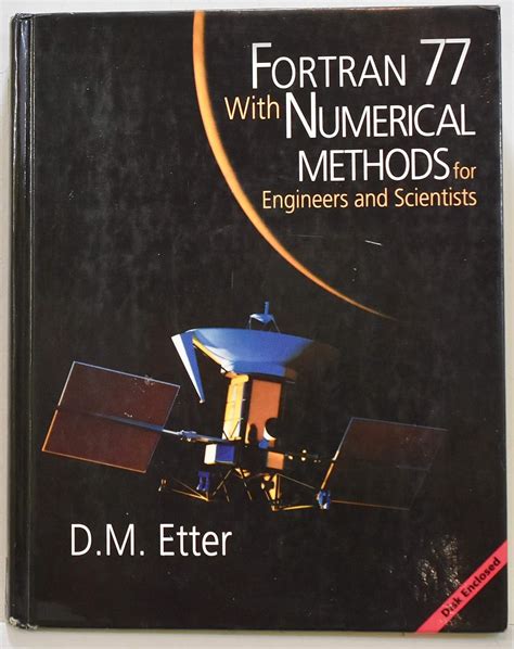 Full Download Fortran 77 With Numerical Methods For Engineers And Scientists By Delores M Etter