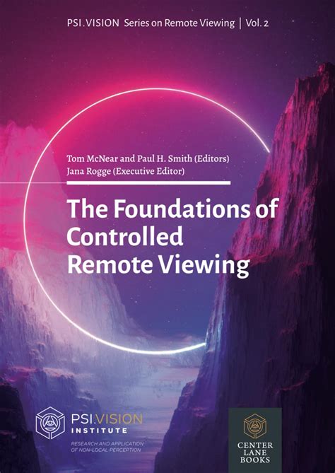 Foundations of Controlled Remote Viewing - Center … - balustradellc
