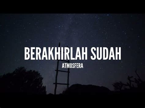 FREE Download Atmosfera Berakhirlah Sudah Mp3 Download MP3