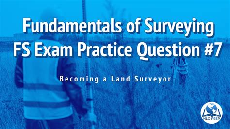 FS Exam Practice Questions Fundamentals of Surveying …