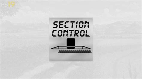 FS19 - Sprayer Section Control V0.1.1.0 Farming Simulator 19