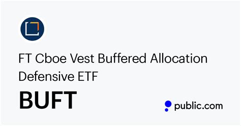 FT Cboe Vest Buffered Allocation Defensive ETF: (BUFT)