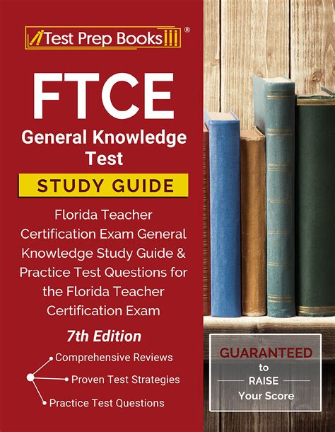 Download Ftce General Knowledge Test Study Guide Florida Teacher Certification Exam General Knowledge Study Guide And Practice Test Questions For The Florida Teacher Certification Exam 7Th Edition By Test Prep Books