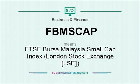 FTSE Bursa Malaysia Small Cap Index (FTFBMSCAP)