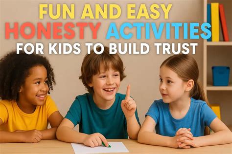 Fun and Easy Honesty Activities for Kids to Build Trust - balustradellc