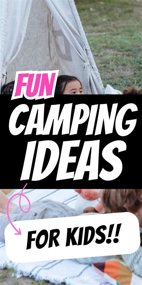 Fun Camping Ideas for Kids to Make Memorable Moments - balustradellc