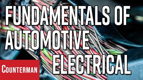 Fundamentals of Automotive Electrical Connections … - balustradellc