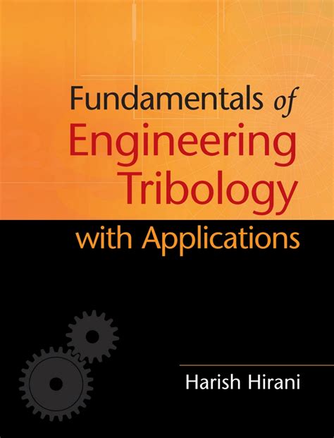 Fundamentals of Engineering Tribology with Applications - wintechmobiles.com