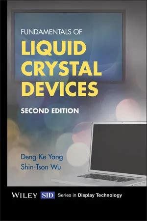 Fundamentals of Liquid Crystal Devices, 2nd Edition | Wiley - wintechmobiles.com
