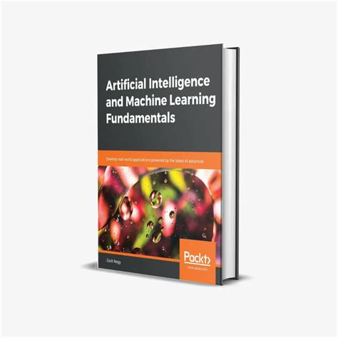Fundamentals of Machine Learning and Artificial … - balustradellc