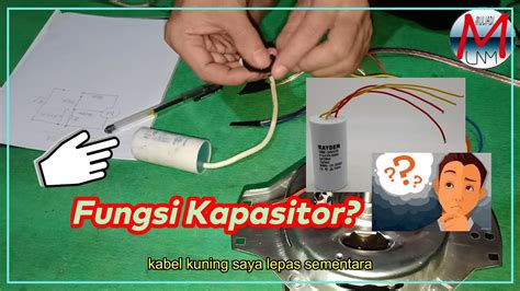 Fungsi Kapasitor Pada Mesin Cuci & Cara Menggantinya - balustradellc