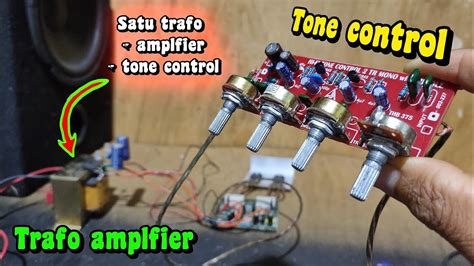 Fungsi Trafo Pada Amplifier Audio Tone Control Dan Equalizer - balustradellc