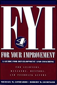 Full Download Fyi For Your Improvement A Guide For Development And Coaching By Michael M Lombardo