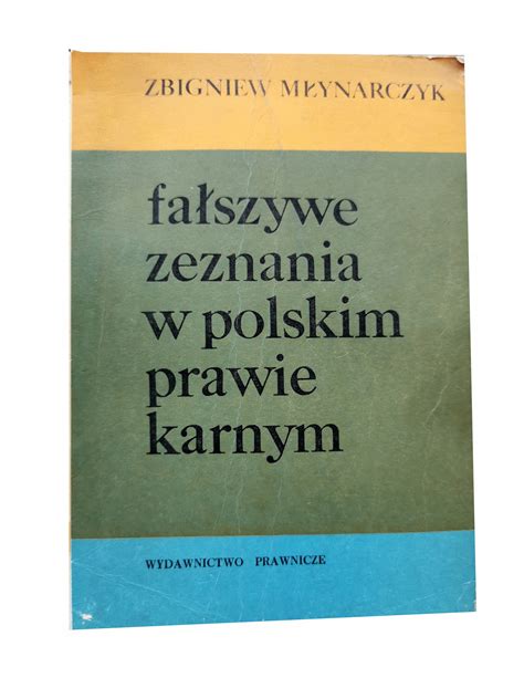 Fałszywe zeznania w polskim prawie karnym. - The mallis handbook of pest control 10th edition.