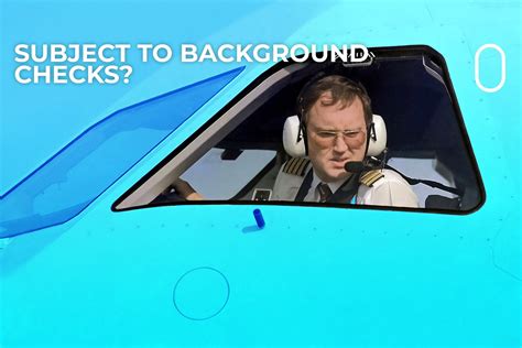 Faa background check for private pilot.  Every pilot is subject to a preliminary background...