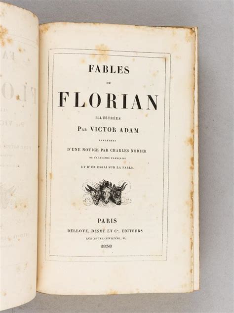 Fables de florian, illustrées par victor adam, précédées d'une notice par charles nodier, et d'un essai sur la fable. - Owners manual for 1985 toyota van wagon.