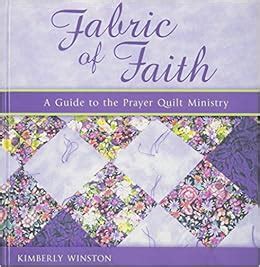 Fabric of faith a guide to the prayer quilt ministry. - Lettre de politique de développement agricole (lpda).