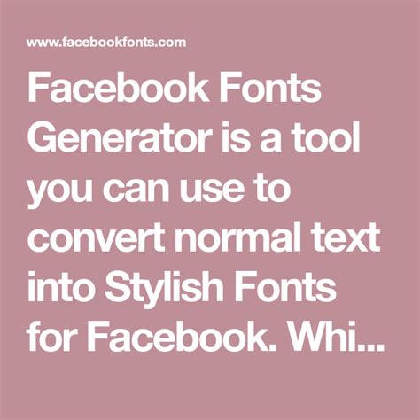 Facebook Fonts Generator is a tool you can use to convert normal text