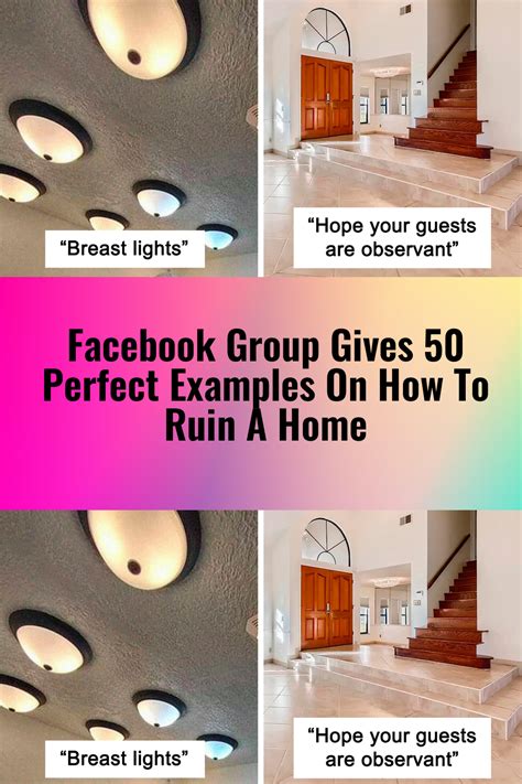 Facebook Group Gives 50 Perfect Examples On How To Ruin A Home 