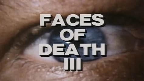 Faces of death movie {gwuvp}