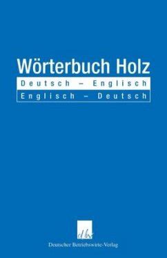 Fachworterbuch holz: deutsch, englisch, franzosisch : englisch, deutsch, franzosisch. - Dolichocolon; clinique - radiologie - thérapeutique.