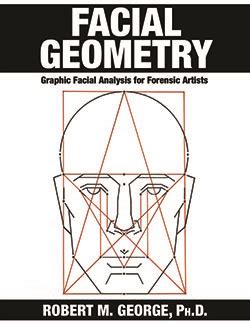 Facial Geometry: Graphic Facial Analysis for Forensic Artists