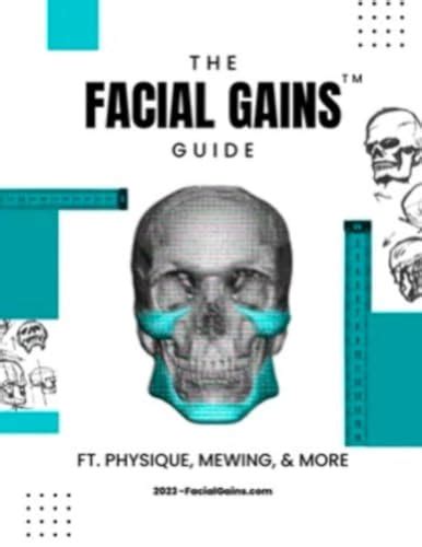 Facial gains guide. Facial Gains Guide by K Shami and Dillon Latham, covering physique & self-improvement tips in regards to skin, hair, mewing, etc. 