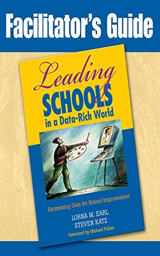 Facilitators guide to leading schools in a data rich world harnessing data for school improvement. - The bank credit analysis handbook free download.