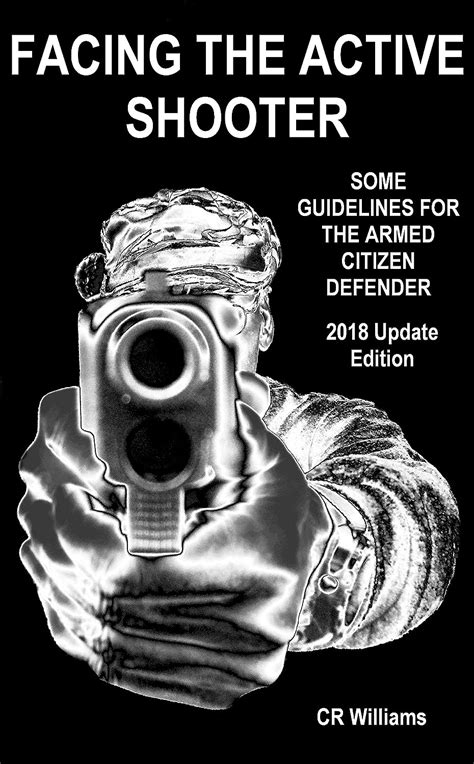Facing the active shooter guidelines for the armed citizen defender. - C mattson porths study guide to accompany pathophysiology 9th ninth editionstudy guide to accompany pathophysiology.