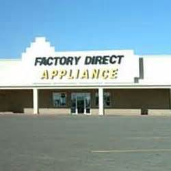 Factory direct appliance. Factory Direct Appliance is located in United States, Topeka, KS 66604, 1040 SW Wanamaker Rd. 29 clients rated the company at 3.79. They wrote 34 feedbacks, Look at several to clarify, what they appreciated and what they didn’t. Call (785) 272—8800 in working hours. 