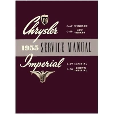 Factory shop service manual for 1955 chrysler new yorker windsor c300 1955 imperial. - Lg 50pg1000 50pg1000 za plasma tv service manual.