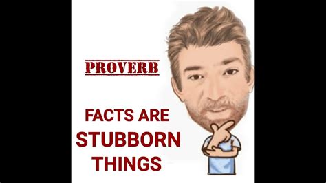 Facts are stubborn things Vocabulary EnglishClub