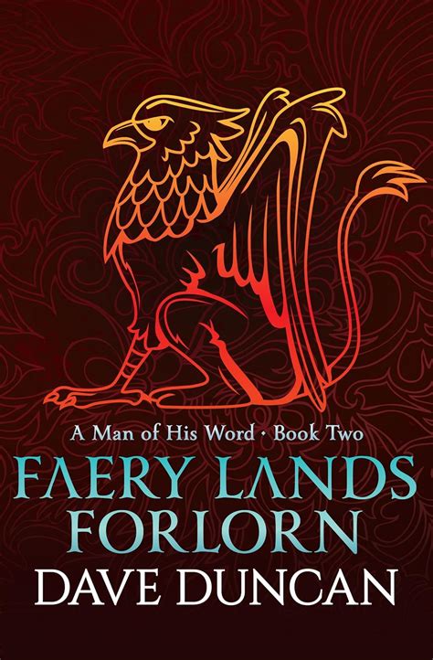 Full Download Faery Lands Forlorn A Man Of His Word 2 By Dave Duncan