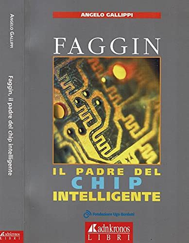 Faggin, il padre del chip intelligente. - B c punmia soil testing manual.
