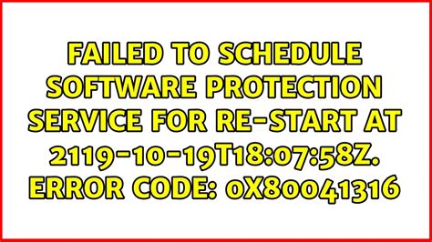 Failed to schedule Software Protection service