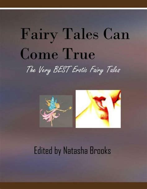 Fairy Tales Can Come True The Very Best Erotic Stories