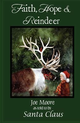 Faith Hope Reindeer Santa Claus Trilogy 2
