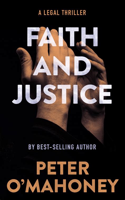 Read Faith And Justice A Legal Thriller Tex Hunter Book 2 By Peter Omahoney