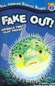 Download Fake Out Animals That Play Tricks All Aboard Science Reader Station Stop 2 By Ginjer L Clarke